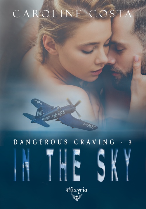 ebook cover of Dangerous craving - 1 - On the surface, by Caroline Costa