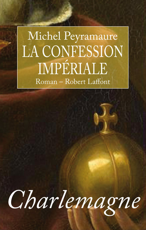 ebook cover of La confession impériale, by Michel Peyramaure