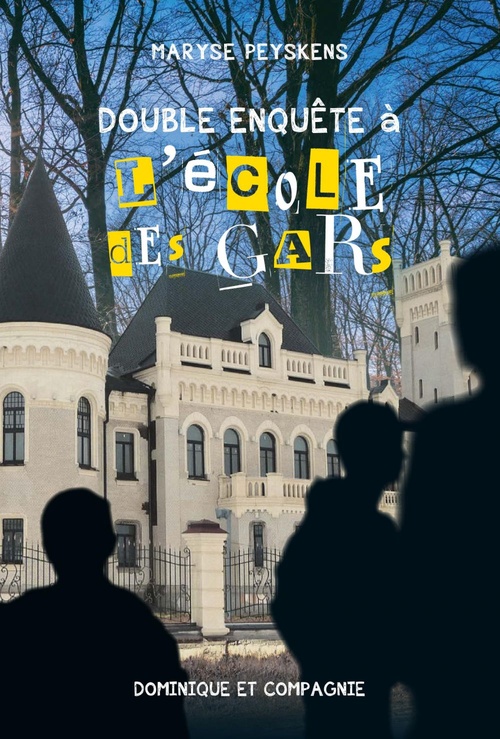 ebook cover of Double enquête à L´École des Gars, by Maryse Peyskens
