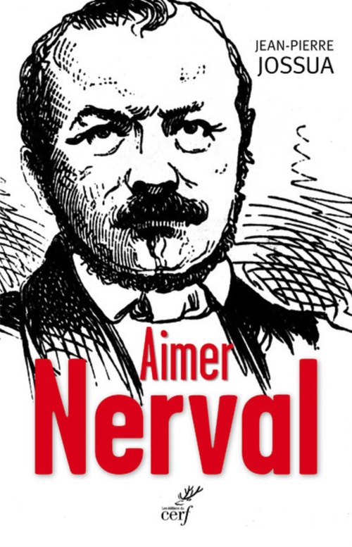 Couverture ebook de AIMER NERVAL, de Jean-pierre Jossua