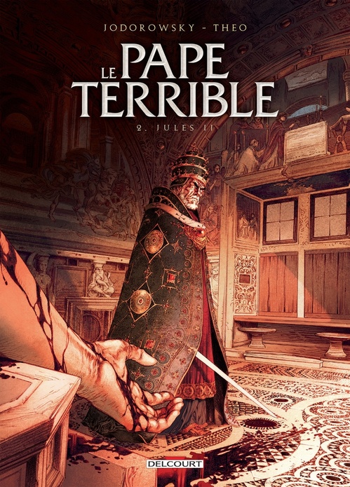 ebook cover of Le Pape terrible T02 - Jules II, by Alejandro Jodorowsky