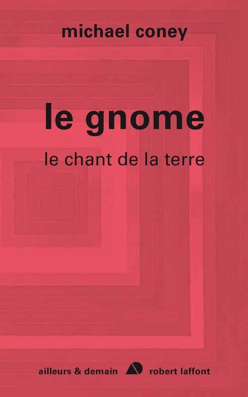 ebook cover of Le gnome - Le chant de la terre - tome 4 - NE, by Michael Coney