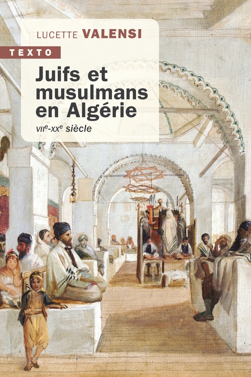 Couverture ebook de Juifs et musulmans en Algérie, de Lucette Valensi