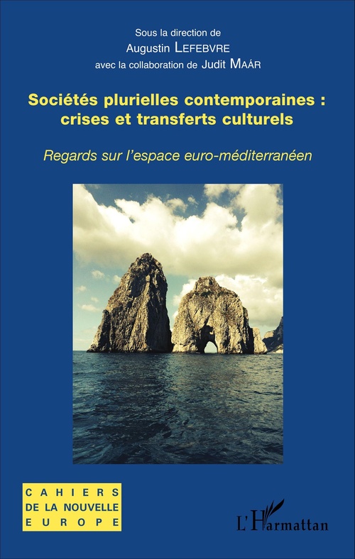 Couverture ebook de Sociétés plurielles contemporaines : crises et transferts culturels, de Augustin Lefebvre