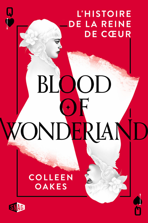 Couverture ebook de Blood of Wonderland : L'histoire de la reine de coeur, de Colleen Oakes