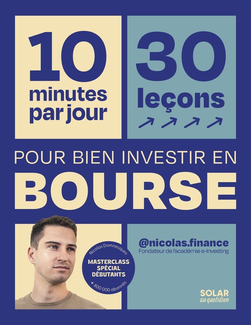 Couverture ebook de 10 minutes par jour pour apprendre à bien investir en bourse, de Nicolas Domnesques