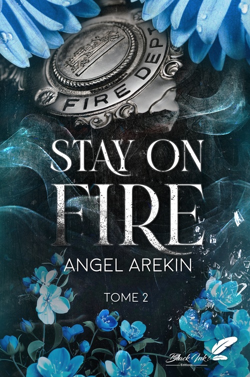 ebook cover of Stay on fire, tome 2, by Angel Arekin