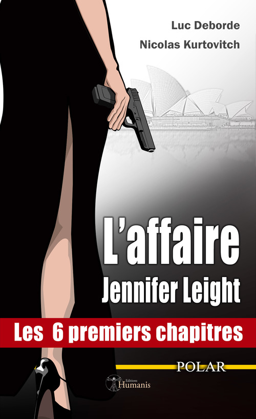 Couverture ebook de L'affaire Jennifer Leight - Les 6 premiers chapitres, de Luc Deborde