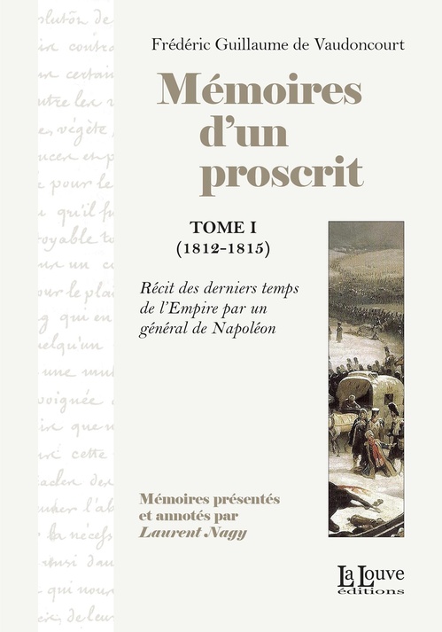 Couverture ebook de Mémoires d´un proscrit - Tome 1 (1812-1815), de Laurent Nagy