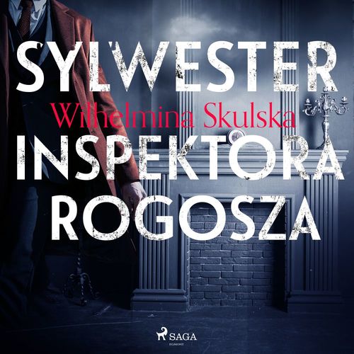 Couverture audiobook de Sylwester inspektora Rogosza, de Wilhelmina Skulska