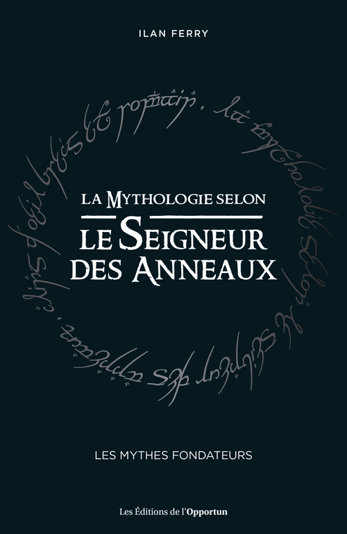 ebook cover of La Mythologie selon Le Seigneur des Anneaux , by Ilan Ferry