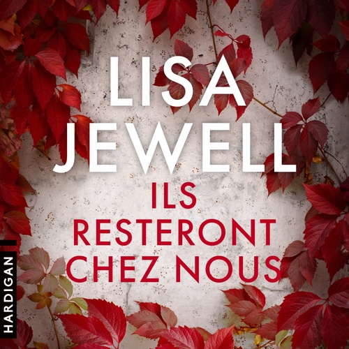 audiobook cover of Ils resteront chez nous, by Lisa Jewell