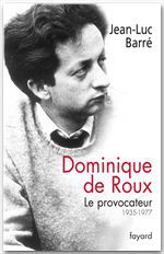 ebook cover of Dominique de Roux, by Jean-Luc Barré