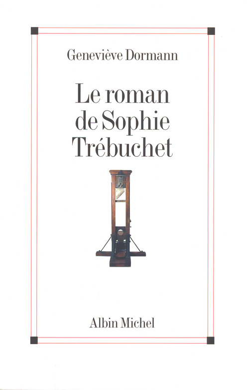ebook cover of Le Roman de Sophie Trébuchet, by Geneviève Dormann