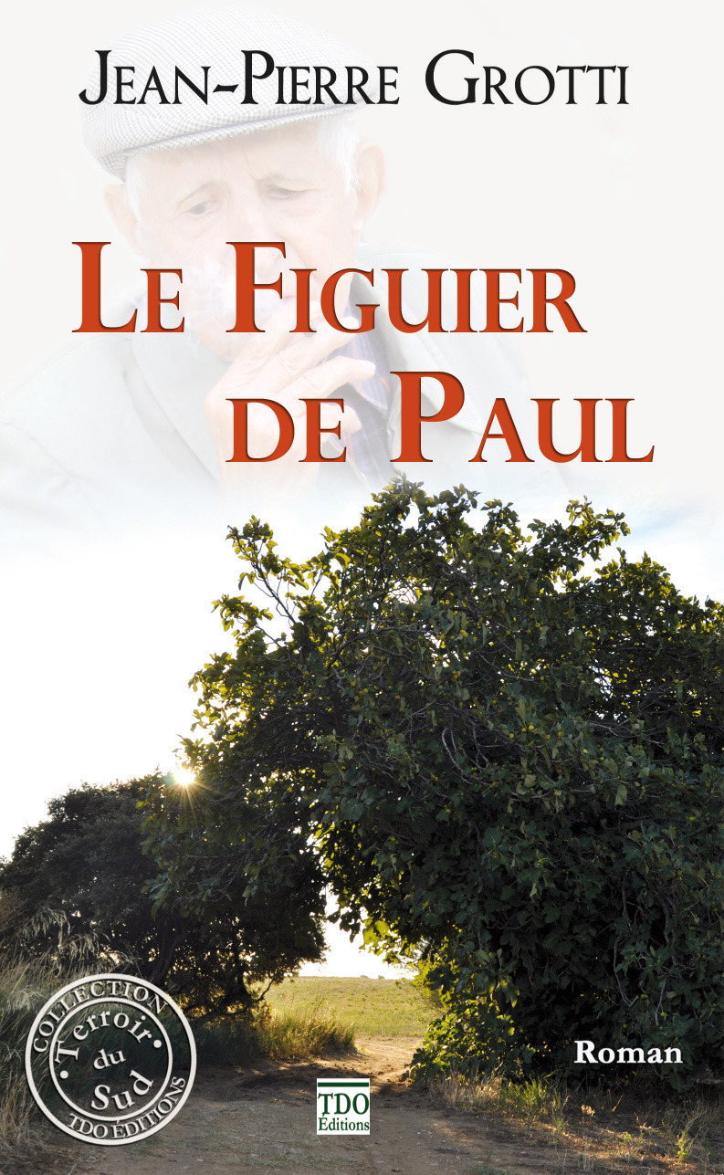 Couverture ebook de Le figuier de Paul, de Jean-Pierre Grotti