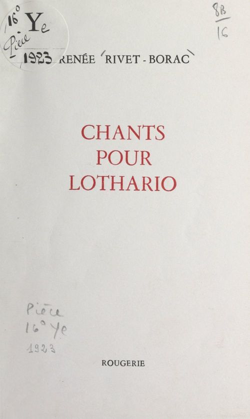 Couverture ebook de Chants pour Lothario, de Renee Rivet-Borac