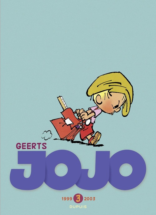 ebook cover of Jojo - Intégrale - Tome 3 - 1999 - 2003, by André Geerts