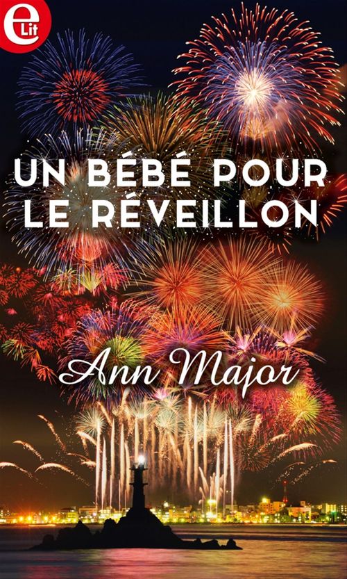 ebook cover of Un bébé pour le réveillon, by Ann Major