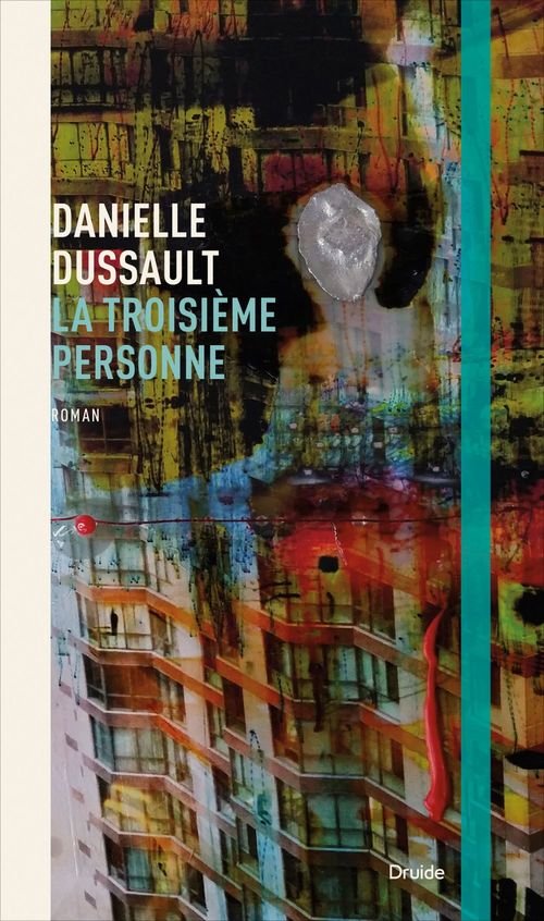 ebook cover of La troisième personne, by Dussault Danielle