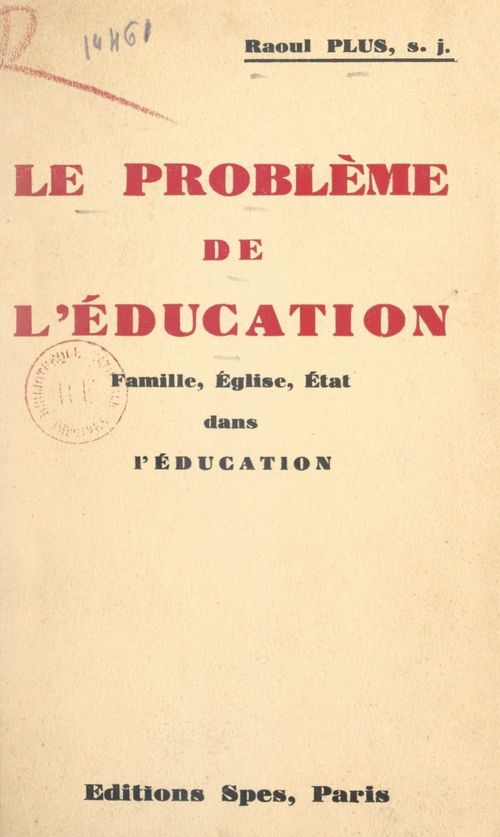 Couverture ebook de Le problème de l'éducation, de Raoul Plus