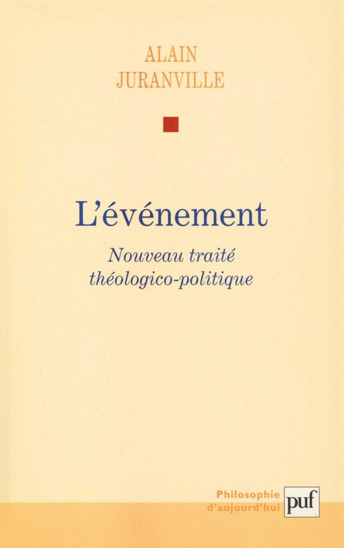 ebook cover of L'événement : Nouveau traité théologico-politique, by Alain Juranville