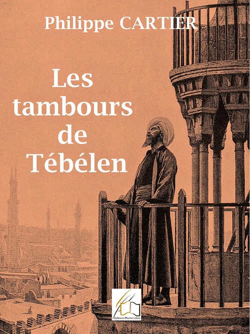 ebook cover of Les tambours de Tébélen, by Philippe Cartier