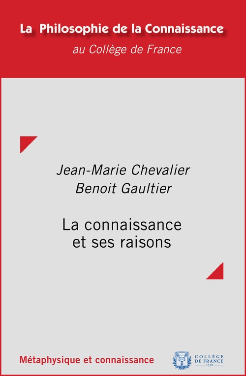 ebook cover of La connaissance et ses raisons, by Benoit Gaultier, Jean-Marie Chevalier