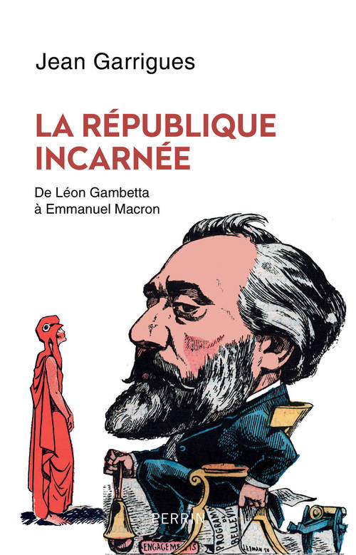 Couverture ebook de La République incarnée, de Jean Garrigues