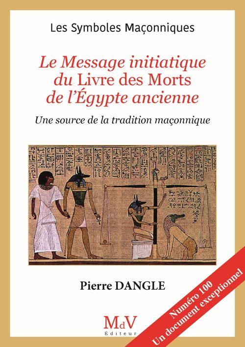 Couverture ebook de N.100 Le message initiatique du livre des morts de l'Egypte ancienne , de Pierre Dangle