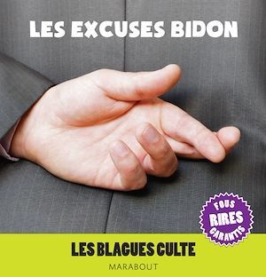 Couverture ebook de Blagues cultes : Excuses bidons, de Collectif