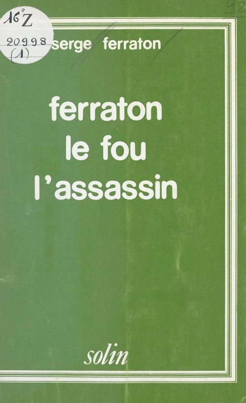 ebook cover of Ferraton le fou, l'assassin, by Serge Ferraton