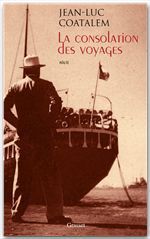 Couverture ebook de La consolation des voyages, de Jean-Luc Coatalem