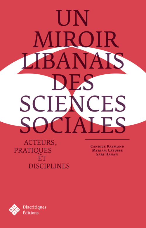 Couverture ebook de Un miroir libanais des sciences sociales, de