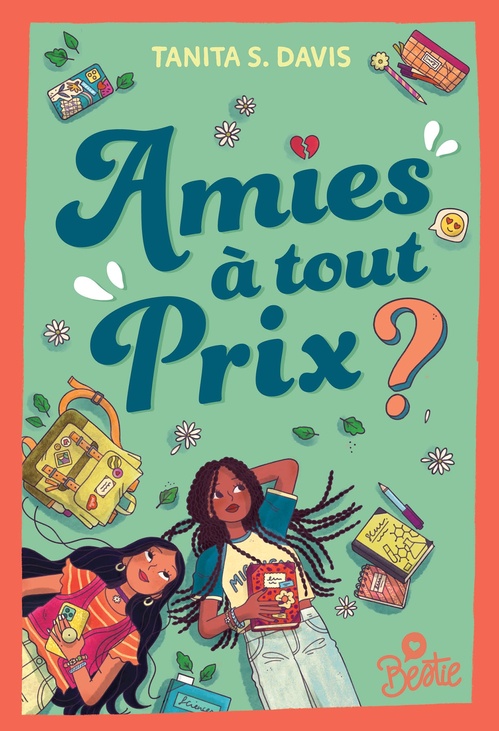 Couverture ebook de Bestie - Amies à tout prix ?, de Tanita S. Davis