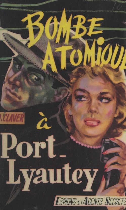 ebook cover of Bombe atomique à Port-Lyautey, by Jo Claver