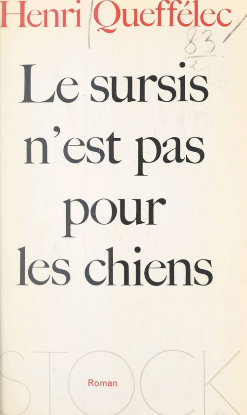 ebook cover of Le sursis n'est pas pour les chiens, by Henri Queffélec