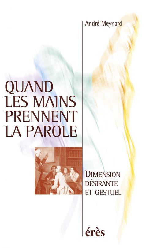ebook cover of Quand les mains prennent la parole, by André Meynard