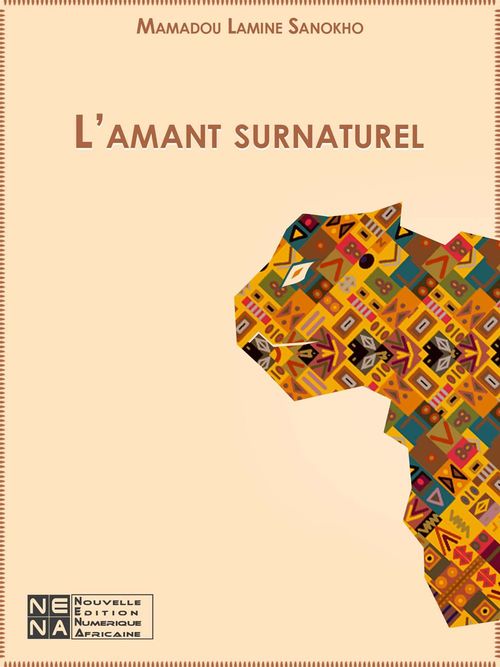 ebook cover of L'amant surnaturel, by Mamadou Lamine Sanokho