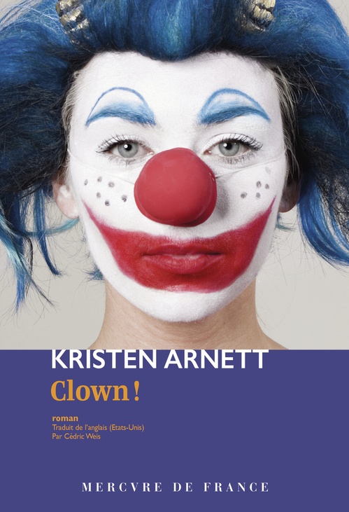 ebook cover of Clown !, by Kristen Arnett
