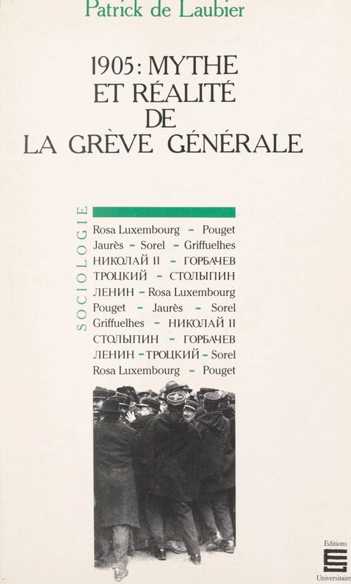 Couverture ebook de 1905 : mythe et réalité de la grève générale, de Patrick De Laubier