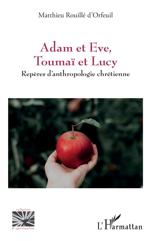 ebook cover of Adam et Eve, Toumaï et Lucy, by Matthieu Rouillé d'Orfeuil