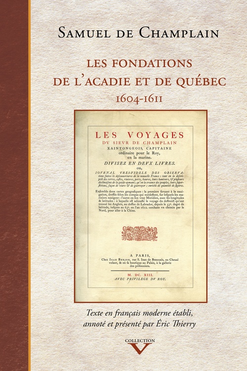 Couverture ebook de Les fondations de l'Acadie et de Québec, 1604-1611, de Samuel de Champlain