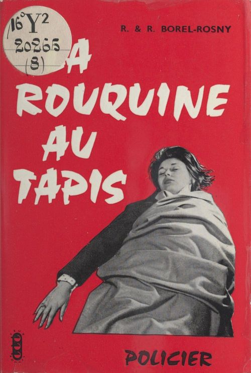 Couverture ebook de La rouquine au tapis, de R Et R Borel-Rosny