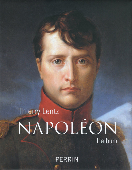 Couverture ebook de Napoléon (L'album), de Thierry Lentz