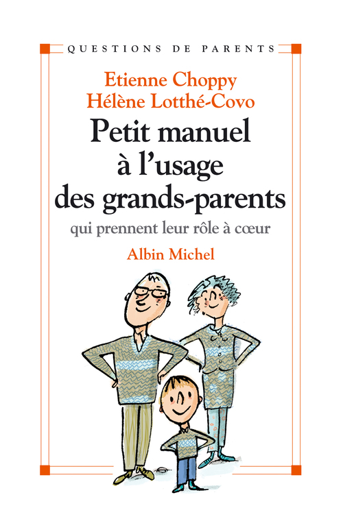 ebook cover of Petit manuel à l'usage des grands-parents, by Etienne Choppy, Hélène Lotthé-covo