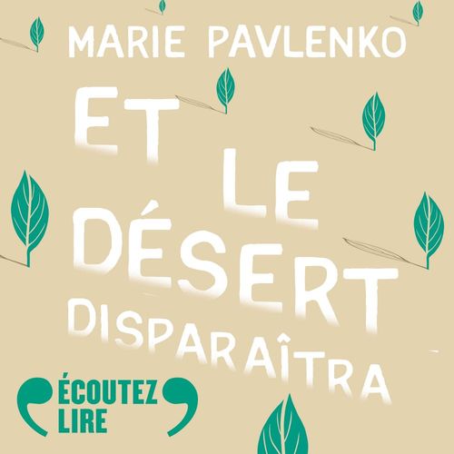Couverture audiobook de Et le désert disparaîtra, de Marie Pavlenko