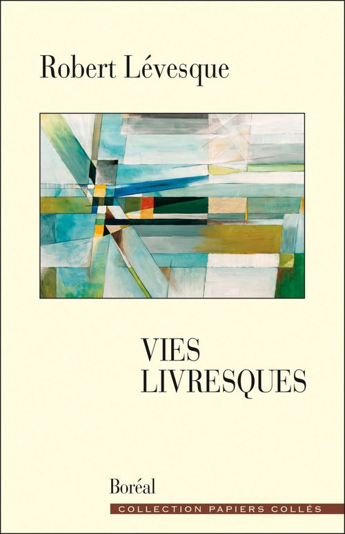 Couverture ebook de Vies livresques, de Robert Lévesque