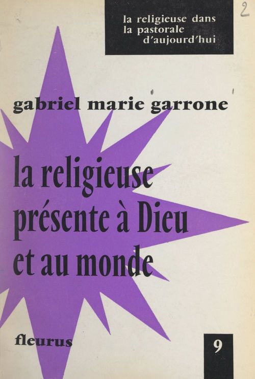 Couverture ebook de La Religieuse présente à Dieu et au monde, de Gabriel-Marie Garrone