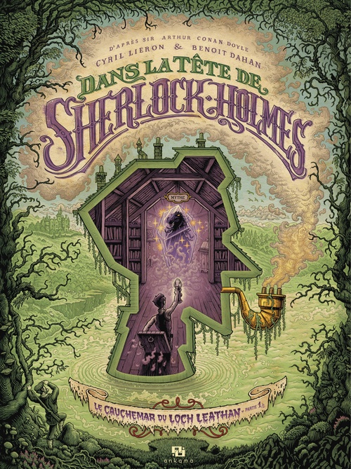 Couverture ebook de Dans la tête de Sherlock Holmes - Le cauchemar du Loch Leathan - Tome 1 - Tome 1, de Cyril Lieron, Benoit Dahan