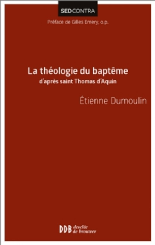 ebook cover of La théologie du baptême d'après saint Thomas d'Aquin, by Etienne Dumoulin
